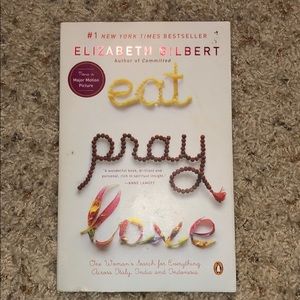 Eat Pray Love by Elisabeth Gilbert